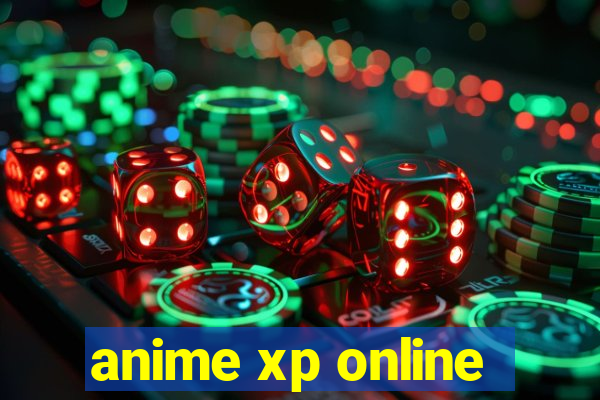 anime xp online